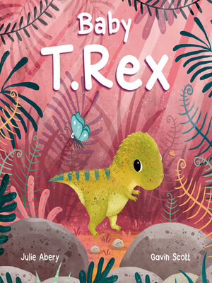 cover image of Baby T. Rex